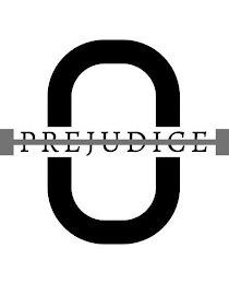 0 PREJUDICE logo