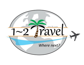 1-2 TRAVEL WHERE NEXT? logo