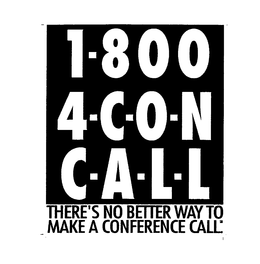 1-800-4CON-CALL THERE'S NO BETTER WAY TO MAKE A CONFERENCE CALL logo