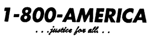 1-800-AMERICA...JUSTICE FOR ALL... logo