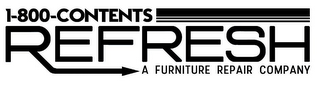 1-800-CONTENTS REFRESH A FURNITURE REPAIR COMPANY logo