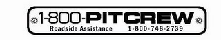 1-800-PITCREW ROADSIDE ASSISTANCE 1-800-748-2739 logo