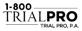 1-800 TRIALPRO TRIAL PRO, P.A. logo