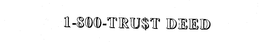 1-800-TRU$T DEED logo