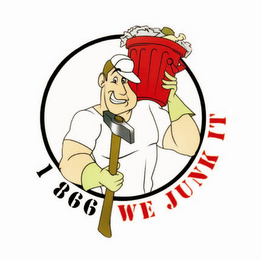 1 866 WE JUNK IT logo