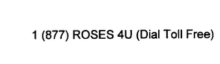 1 (877) ROSES 4U (DIAL TOLL FREE) logo