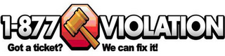 1-877 VIOLATION GOT A TICKET? WE CAN HELP...! logo