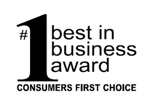 #1 BEST IN BUSINESS AWARD CONSUMERS FIRST CHOICE logo
