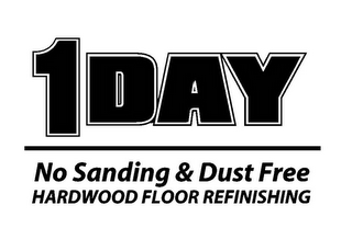 1 DAY NO SANDING & DUST FREE HARDWOOD FLOOR REFINISHING logo