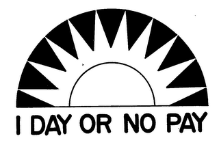 1 DAY OR NO PAY logo