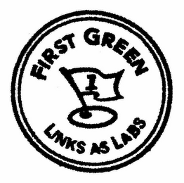 1 FIRST GREEN LINKS AS LABS