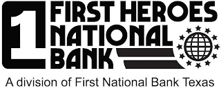 1 FIRST HEROES NATIONAL BANK A DIVISION OF FIRST NATIONAL BANK TEXAS logo
