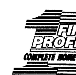 1 FIRST PROFESSIONAL COMPLETE HOME IMPROVEMENT & REPAIR logo