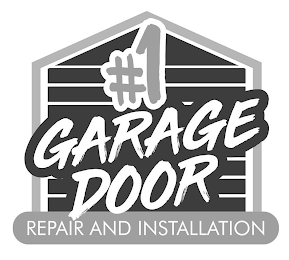 #1 GARAGE DOOR REPAIR AND INSTALLATION logo