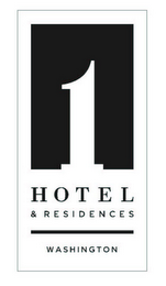1 HOTEL & RESIDENCES WASHINGTON
