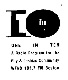 1 IN 10 ONE IN TEN A RADIO PROGRAM FOR THE GAY & LESBIAN COMMUNITY WFNX 101.7 FM BOSTON logo