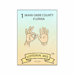 1 MIAMI-DADE COUNTY FLORIDA LOTERIA 305 TM EST. 2020 logo