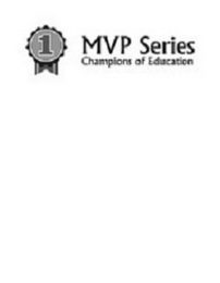 1 MVP SERIES CHAMPIONS OF EDUCATION logo