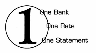 1 ONE BANK ONE RATE ONE STATEMENT logo