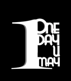 1 ONE DAY YOU MAY logo