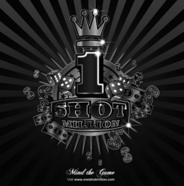 1 SHOT MILLION MIND THE GAME VISIT WWW.ONESHOTMILLION.COM logo