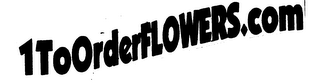 1 TO ORDER FLOWERS.COM logo