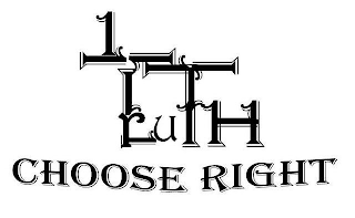 1 TRUTH CHOOSE RIGHT logo