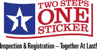 1 TWO STEPS ONE STICKER INSPECTION & REGISTRATION-TOGETHER AT LAST!