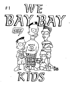 #1 WE BAY BAY KIDS WE DON'T DIE WE MULTIPLY SMALL WORD logo