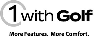 1 WITH GOLF MORE FEATURES. MORE COMFORT logo