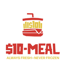 $10 $10-MEAL ALWAYS FRESH · NEVER FROZEN