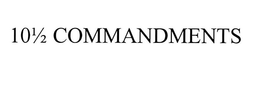 10 1/2 COMMANDMENTS logo