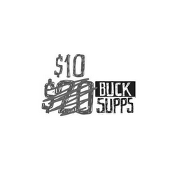 $10 $20 BUCK SUPPS logo