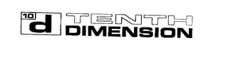 10 D TENTH DIMENSION logo