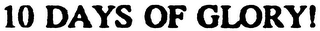 10 DAYS OF GLORY! logo