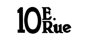 10 E. RUE logo
