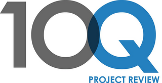 10 Q PROJECT REVIEW logo