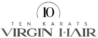 10 TEN KARATS VIRGIN HAIR logo