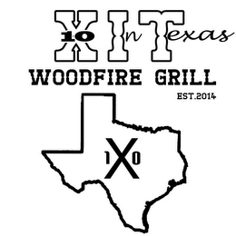 10 X IN TEXAS WOODFIRE GRILL EST .2014 1X0 logo