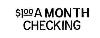 $100 A MONTH CHECKING logo