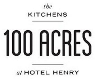 100 ACRES THE KITCHENS AT HOTEL HENRY logo