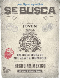 100% AGAVE ANGUSTIFOLIA SE BUSCA ORIGINAL MEXICAN IMPORTED 100% PURO DE AGAVE MEXICANO SB JOVEN SB IMPORTED MEXICAN SB 100% PURO DE AGAVE BALANCED AROMA OF RICH AGAVE & GUNPOWDER HECHO EN MEXICO ORIGINARIO DE OAXACA, MEXICO 750ML 40% ALC./VOL. AND (80 PROOF) logo