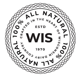 100% ALL NATURAL 100% ALL NATURAL CRAFTED IN THE HEART OF WISCONSIN DAIRY COUNTRY ESTD WIS 1970 logo