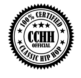 100% CERTIFIED CLASSIC HIP HOP CCHH OFFICIAL logo