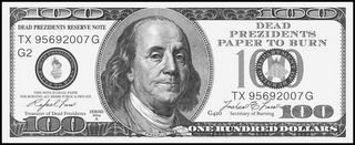 100 DEAD PREZIDENTS RESERVE NOTE TX 95692007G G2 DEAD PREZIDENTS PAPER TO BURN THIS NOTE IS LEGAL PAPER FOR BURNING ALL HERBS PUBLIC & PRIVATE RAFAEL LARA TREASURER OF DEAD PREZIDENTS SERIES 2014 A 100 FRANKLIN 100 DEAD PREZIDENTS PAPER TO BURN 100 DEPARTMENT OF BURNING TX 95692007G JOSHUA E LARA G420 SECRETARY OF BURNING 100 ONE HUNDRED DOLLARS logo