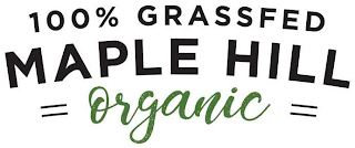 100% GRASSFED MAPLE HILL ORGANIC logo