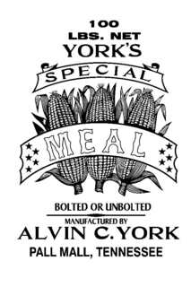 100 LBS. NET YORK'S SPECIAL MEAL BOLTED OR UNBOLTED MANUFACTURED BY ALVIN C. YORK PALL MALL, TENNESSEE logo