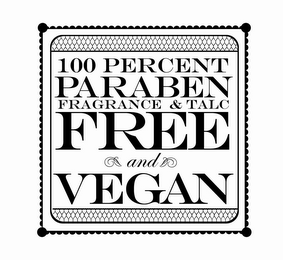 100 PERCENT PARABEN FRAGRANCE & TALC FREE AND VEGAN logo
