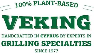 100% PLANT-BASED VEKING HANDCRAFTED IN CYPRUS BY EXPERTS IN GRILLING SPECIALTIES SINCE 1977 logo