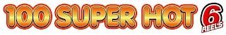 100 SUPER HOT 6 REELS logo